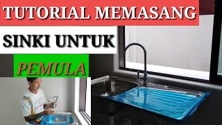 CARA Memasang Sinki dapur Untuk Pemula||Mudah dan cepat.