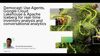 Use Agents, Google Cloud Lakehouse & Apache iceberg