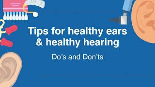 Tips for healthy ears & healthy hearing