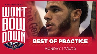 Pelicans Practice Highlights 7/6/20 | New Orleans Pelicans