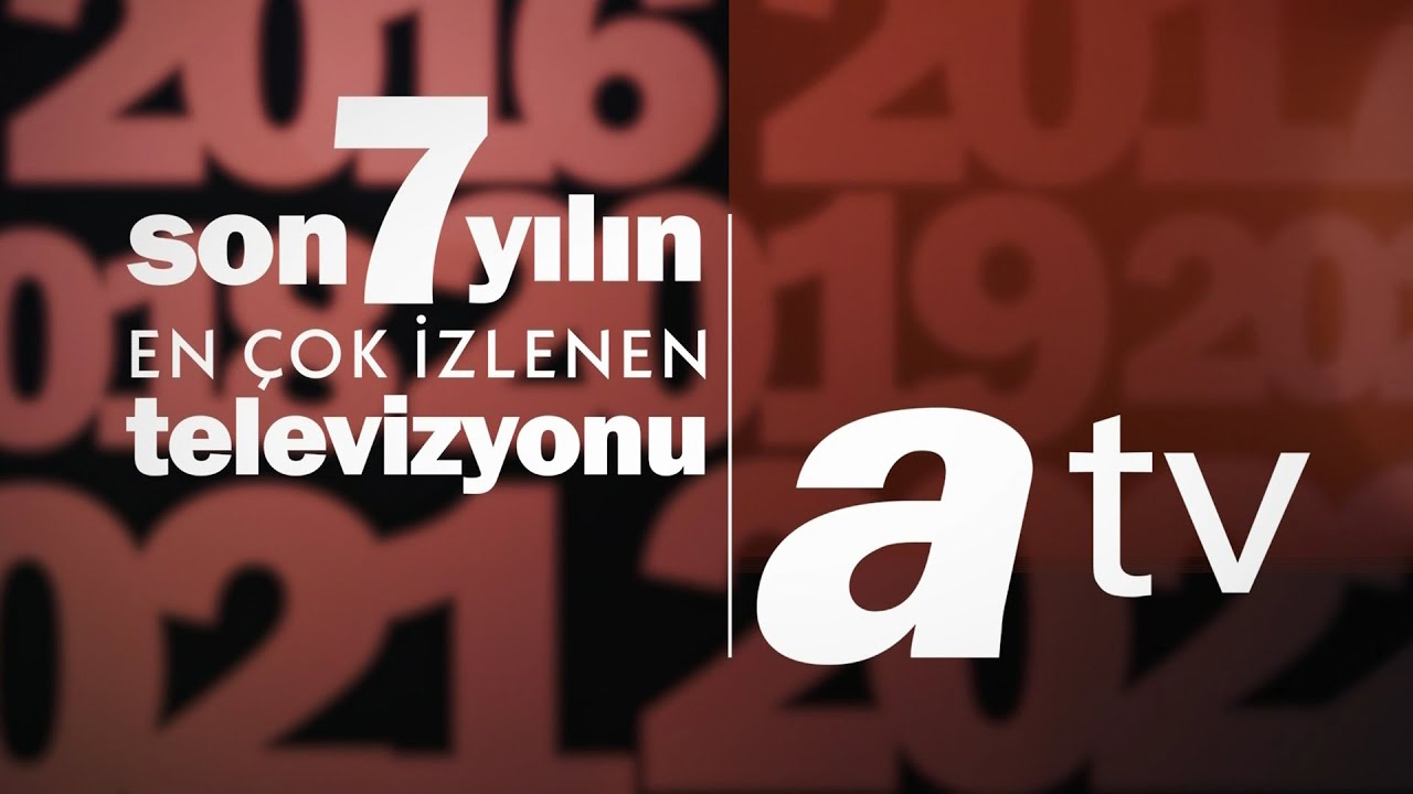Son 7 Yılın Birincisi Atv Atvturkiye Youtube