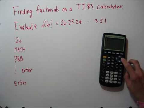 Evaluating Factorials On A Calculator TI-83 - YouTube