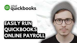 How To Easily Run QuickBooks Online Payroll [2026 Guide]