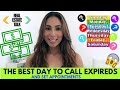 The BEST DAY to CALL EXPIREDS