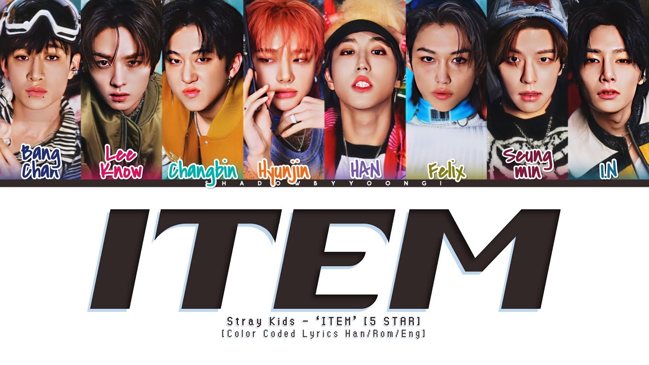 Stray Kids Item Lyrics Color Coded Han Rom Eng Shadowbyyoongi