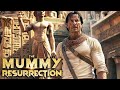 THE MUMMY: Resurrection Is About To Change Everything