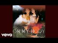 Tyla, Becky G - ON MY BODY (Official Auido)