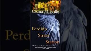 Perdido Street Station (New Crobuzon, #1) Ambience Soundscape | Reading Music