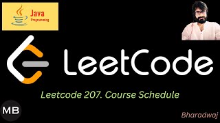 44. Leetcode 207. Course Schedule : JAVA