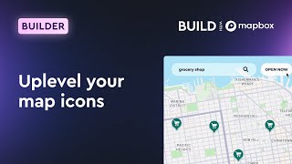 Uplevel your map icons