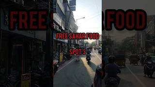 Free Sahar Food _available on below dates 👇(21/23/25/27/29th of Ramzan)Location: in comment.