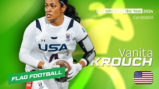 Vanita KROUCH - Flag Football - Candidate for The World Games Athlete of the Year 2024