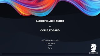 Alekhine, Alexander vs Colle, Edgard | Paris, 1925