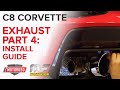 C8 Corvette Exhaust Install Guide