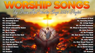 Christian Worship Songs 2024 🙏🙏🙏 Top Praise and Worship Songs 2024 🙌🙌 Gospel Songs