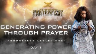 GENERATING POWER THROUGH PRAYER | PRAYERFEST (DAY 1) | PROPHETESS LESLEY OSEI | KFT CHURCH