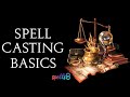 Spellcasting Basics: Starting Witchcraft? How to Cast Spells & Manifest Good Things - Wicca Tips