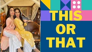 This or That With Sharma Sisters | Youtube Shorts | Tanya Sharma | Kritika Sharma