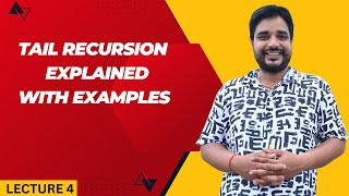2.4 What is Tail Recursion? || Tail Recursion Explained With Examples || Recursion