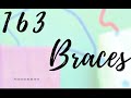 【163 braces】163 braces mashup ii