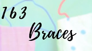 【163 Braces】163 braces Mashup II