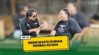 Mesin Waktu Durian, Kembali ke 2016