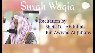 Surah Waqia| Sheikh Dr. Abdullah Juhany| Quran Recitation by Haramain Imams