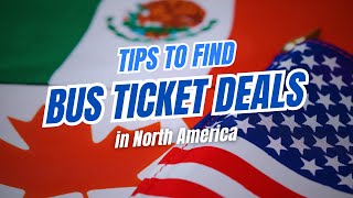 Find Cheap Bus Ticket Deals in North America