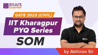 GATE 2023 Civil Engineering (CE) Exam | Strength of Materials (SOM) GATE Questions | BYJU'S GATE