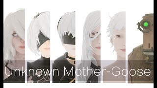 【Nier:Automata MMD】Unknown Mother Goose (アンノウン・マザーグース)