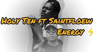 Holy Ten x Saintfloew - Energy (official music video)