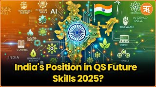 India Ranks 2nd in QS Future Skills Index 2025: Bridging Gaps in AI and Green Skills | Ritam News