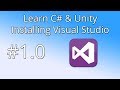 1.0 Learn C# & Unity - Installing Visual Studio
