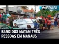 Criminosos invadem casa e atiram contra três pessoas em Manaus (AM) | SBT Brasil (02/10/21)