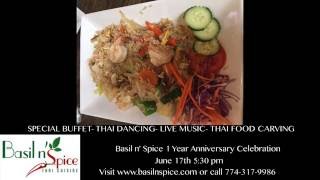 Basil N Spice I Year Anniversary- Worcester MA Thai Food Restaurant
