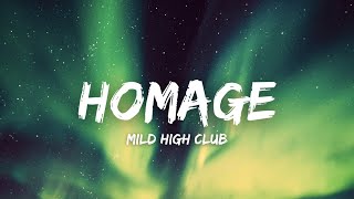 Homage (Lyrics) - Mild High Club