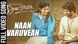 Naan Varuvean Video Song - Dear Comrade Tamil | Vijay Deverakonda | Rashmika | Bharat Kamma