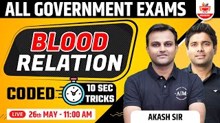 Blood Relation - CODED | 10 SEC TRICKS | Reasoning for All Government Exams | Reasoning by Akash Sir