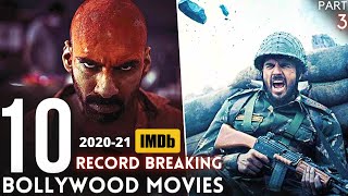 Top 10 Bollywood Record Breaking💥Movies in 2020-21 IMDb Highest Rating | PART 3