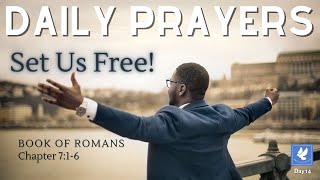 Set Us Free! | Prayers - Book of Romans 7 | The Prayer Channel (Day 14)