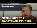 Fahri Hamzah Sepakat Dana Pensiun Tidak Diberikan Ke Anggota DPR, Kelompok Ini Dinilainya Pantas