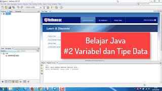 Belajar Java Dari Awal - 2 - Variabel dan Tipe Data