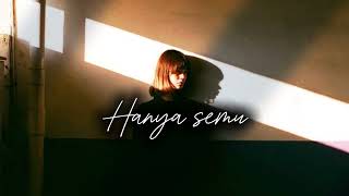 Apisa hanie- Hanya semu (Official music video)