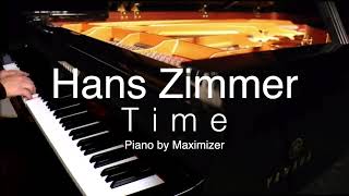 Hans Zimmer  - Time  - From Inception - ( Solo Piano Cover) - Maximizer