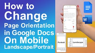 How to change page orientation in Google Docs on mobile