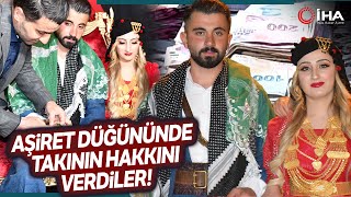 Aşiret Düğününde Takılan Altın Ve Para Dudak Uçuklattı!