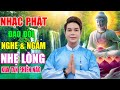 Nhạc Phật - LK Nhạc Phật Giáo 2024 #NGHE & NGẪM #NHẸ LÒNG XUA TAN PHIỀN NÃO #NHẠCPHẬT GIÁO HAY NHẤT