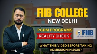 FIIB College Review: Must Watch Before You Apply for Admission!