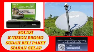 K-VISION BROMO PARABOLA MINI SUDAH BELI PAKET MASIH ANDA BELUM BERLANGGANAN