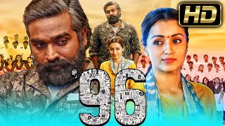96 (HD) - Romantic Hindi Dubbed Movie l Vijay Sethupathi, Trisha Krishnan, Devadarshini